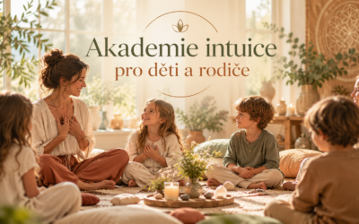 AKADEMIE INTUICE PRO DĚTI A&nbsp;RODIČE